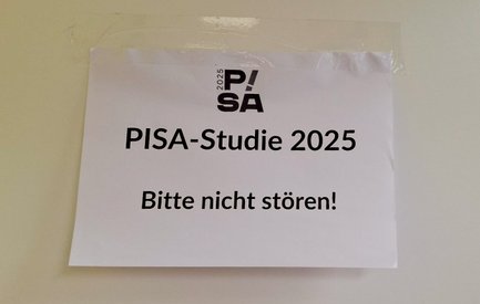 Tuerschild PISA Testung 2025